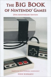 The Big Book of Nintendo Games: 25th Anniversary Edition